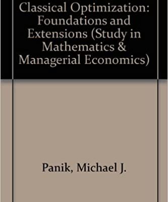 خرید و دانلود نسخه کامل کتاب Classical Optimization: Foundations and Extensions BY Panik –  Pdf