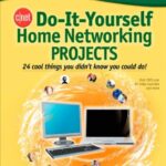 خرید و دانلود نسخه کامل کتاب CNET Do-It-Yourself Home Networking Projects: 24 Cool Things You Didn’t Know You Could Do! – PDF