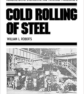 خرید و دانلود نسخه کامل کتاب Cold Rolling of Steel (Manufacturing Engineering and Materials Processing