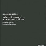 خرید و دانلود نسخه کامل کتاب Collected Essays in Architectural Criticism: Alan Colquhoun –  Pdf