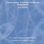 خرید و دانلود نسخه کامل کتاب Communication Technology Update and Fundamentals (17th Edition) –  PDF