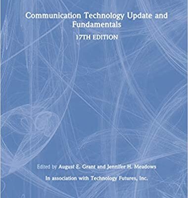 خرید و دانلود نسخه کامل کتاب Communication Technology Update and Fundamentals (17th Edition) –  PDF