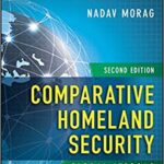 خرید و دانلود نسخه کامل کتاب Comparative Homeland Security: Global Lessons (2nd Edition) –  +  pdf