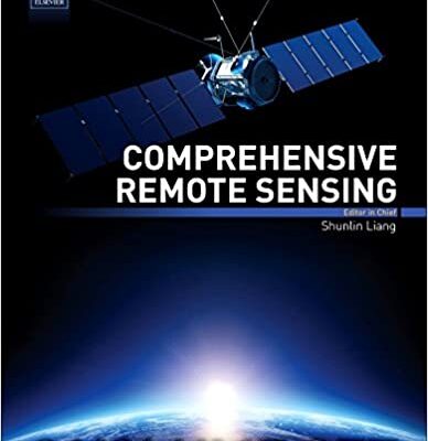 خرید و دانلود نسخه کامل کتاب Comprehensive Remote Sensing BY Liang –  Pdf
