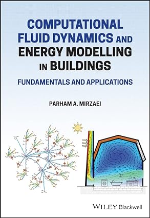 خرید و دانلود نسخه کامل کتاب Computational Fluid Dynamics and Energy Modelling in Buildings: Fundamentals and Applications – + Pdf_683887ceef0e9.jpeg خرید و دانلود نسخه کامل کتاب Computational Fluid Dynamics and Energy Modelling in Buildings: Fundamentals and Applications – + Pdf