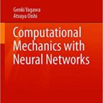 خرید و دانلود نسخه کامل کتاب Computational Mechanics with Neural Networks –  Pdf