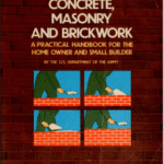 خرید و دانلود نسخه کامل کتاب Concrete, masonry, and brickwork : a practical handbook for the home owner and small builder –  Pdf