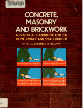 خرید و دانلود نسخه کامل کتاب Concrete, masonry, and brickwork : a practical handbook for the home owner and small builder –  Pdf