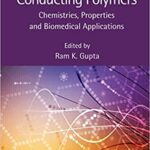 خرید و دانلود نسخه کامل کتاب Conducting Polymers: Chemistries, Properties and Biomedical Applications –  PDF