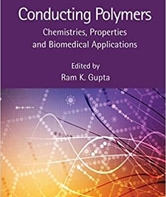 خرید و دانلود نسخه کامل کتاب Conducting Polymers: Chemistries, Properties and Biomedical Applications –  PDF