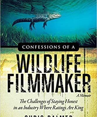 خرید و دانلود نسخه کامل کتاب Confessions of a Wildlife Filmmaker: The Challenges of Staying Honest in an Industry Where Ratings Are King – Pdf