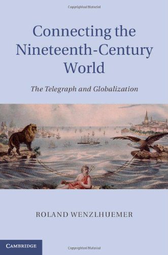 خرید و دانلود نسخه کامل کتاب Connecting the NineteeConnecting the Nineteenth-Century World: The Telegraph and Globalizationnth-Century World: The Telegraph and Globalization – PDF_68379cd6cc4af.jpeg خرید و دانلود نسخه کامل کتاب Connecting the NineteeConnecting the Nineteenth-Century World: The Telegraph and Globalizationnth-Century World: The Telegraph and Globalization – PDF