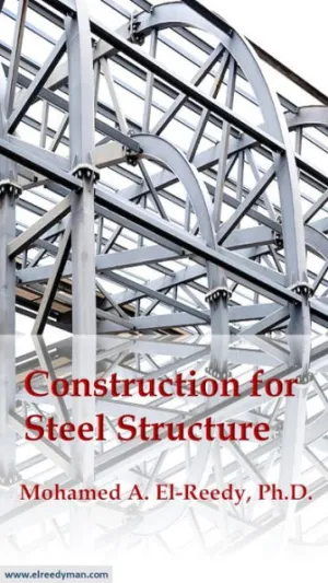 خرید و دانلود نسخه کامل کتاب Construction for Steel Structure BY El-Reedy – + Pdf_6838880629e43.webp خرید و دانلود نسخه کامل کتاب Construction for Steel Structure BY El-Reedy – + Pdf