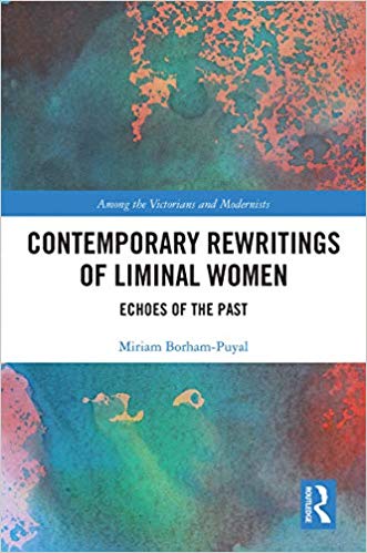 خرید و دانلود نسخه کامل کتاب Contemporary Rewritings of Liminal Women: Echoes of the Past (Among the Victorians and Modernists)_683837c6c1a22.jpeg خرید و دانلود نسخه کامل کتاب Contemporary Rewritings of Liminal Women: Echoes of the Past (Among the Victorians and Modernists)