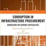 خرید و دانلود نسخه کامل کتاب Corruption in Infrastructure Procurement: Addressing the Dynamic Criticalities (Spon Research) –  PDF