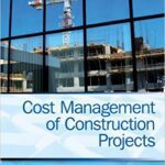 خرید و دانلود نسخه کامل کتاب Cost Management of Construction Projects