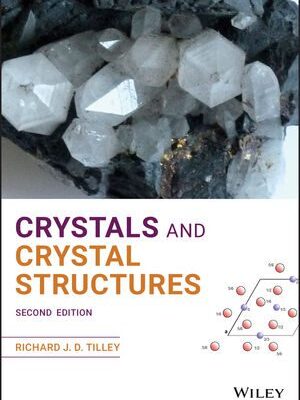 خرید و دانلود نسخه کامل کتاب Crystals and Crystal Structures (2nd Edition) –  +  Pdf