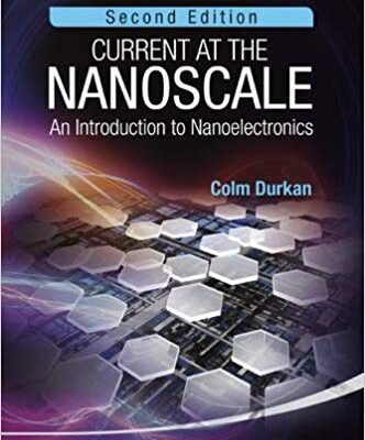خرید و دانلود نسخه کامل کتاب Current at the Nanoscale:  An Introduction to Nanoelectronics 2nd edition
