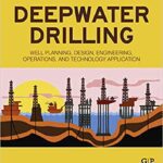 خرید و دانلود نسخه کامل کتاب Deepwater Drilling: Well Planning, Design, Engineering, Operations, and Technology Application –  Pdf