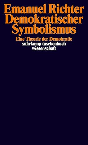خرید و دانلود نسخه کامل کتاب Demokratischer Symbolismus: Eine Theorie der Demokratie – PDF_683b655faf0ea.jpeg خرید و دانلود نسخه کامل کتاب Demokratischer Symbolismus: Eine Theorie der Demokratie – PDF