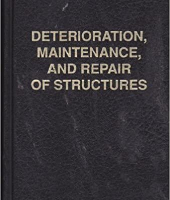 خرید و دانلود نسخه کامل کتاب Deterioration, Maintenance, and Repair of Structures –  Pdf