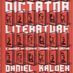 خرید و دانلود نسخه کامل کتاب Dictator Literature BY Kalder –  +  Pdf