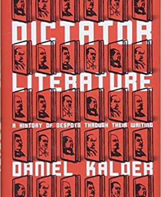 خرید و دانلود نسخه کامل کتاب Dictator Literature BY Kalder –  +  Pdf