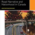 خرید و دانلود نسخه کامل کتاب Divided Highways: Road Narrative and Nationhood in Canada (Canadian Literature Collection)