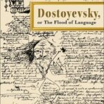 خرید و دانلود نسخه کامل کتاب Dostoyevsky, or The Flood of Language –  Pdf