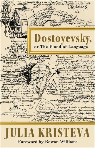 خرید و دانلود نسخه کامل کتاب Dostoyevsky, or The Flood of Language – Pdf_683798df09798.jpeg خرید و دانلود نسخه کامل کتاب Dostoyevsky, or The Flood of Language – Pdf