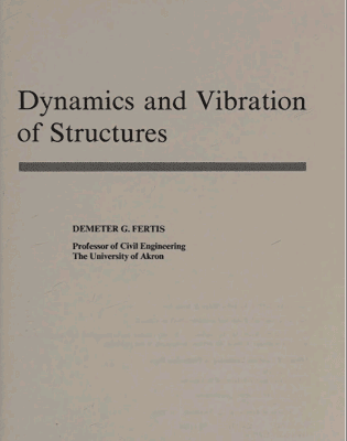 خرید و دانلود نسخه کامل کتاب Dynamics and Vibration of Structures BY Fertis –  Pdf