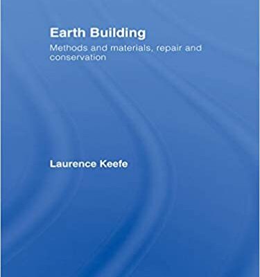 خرید و دانلود نسخه کامل کتاب Earth Building: Methods and Materials, Repair and Conservation –  Pdf