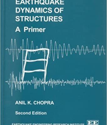خرید و دانلود نسخه کامل کتاب Earthquake Dynamics of Structures, a Primer (2nd Edition) –  Pdf