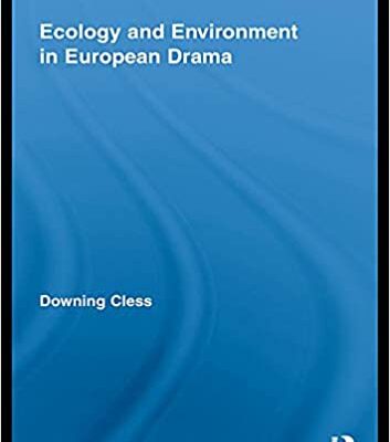 خرید و دانلود نسخه کامل کتاب Ecology and Environment in European Drama –  PDF