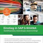 خرید و دانلود نسخه کامل کتاب Einstieg in SAP S/4HANA: Geschäftsprozesse, Anwendungen, Zusammenhänge – Erklärt am Beispielunternehmen Global Bike –  Pdf