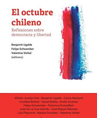 خرید و دانلود نسخه کامل کتاب El octubre chileno Reflexiones sobre demacia y libertad (Colección Actualidad) (Spanish Edition) [2020] –  +  pdf