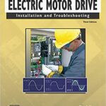 خرید و دانلود نسخه کامل کتاب Electric Motor Drive Installation and Troubleshooting (3rd Edition) [2015] –  PDF