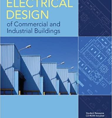 خرید و دانلود نسخه کامل کتاب Electrical Design of Commercial and Industrial Buildings –  +  Pdf