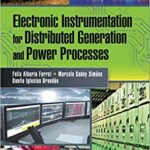خرید و دانلود نسخه کامل کتاب Electronic Instrumentation for Distributed Generation and Power Processes  –  +  PDF
