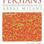 خرید و دانلود نسخه کامل کتاب Eminent Persians:  The Men and Women Who Made Modern Iran, 1941-1979 (2 Volume Set)