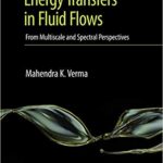 خرید و دانلود نسخه کامل کتاب Energy Transfers in Fluid Flows:  Multiscale and Spectral Perspectives