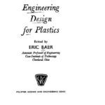 خرید و دانلود نسخه کامل کتاب Engineering Design for Plastics BY Baer –  Pdf