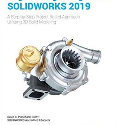 خرید و دانلود نسخه کامل کتاب Engineering Design with SOLIDWORKS 2019 –  pdf