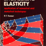 خرید و دانلود نسخه کامل کتاب Engineering Elasticity: Application of Numerical and Analytical Techniques –  Pdf