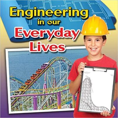خرید و دانلود نسخه کامل کتاب Engineering in Our Everyday Lives (Engineering Close-up)