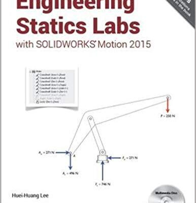 خرید و دانلود نسخه کامل کتاب Engineering Statics Labs with SOLIDWORKS Motion 2015 –  Pdf