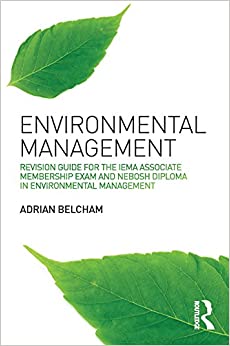 خرید و دانلود نسخه کامل کتاب Environmental Management: Revision Guide for the IEMA Associate Membership Exam and NEBOSH Diploma in Environmental Management –  PDF