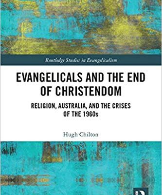 خرید و دانلود نسخه کامل کتاب Evangelicals and the End of Christendom: Religion, Australia and the Crises of the 1960s (Routledge Studies in Evangelicalism)