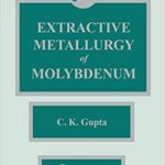 خرید و دانلود نسخه کامل کتاب Extractive Metallurgy of Molybdenum –  PDF