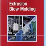 خرید و دانلود نسخه کامل کتاب Extrusion Blow Molding – PDF